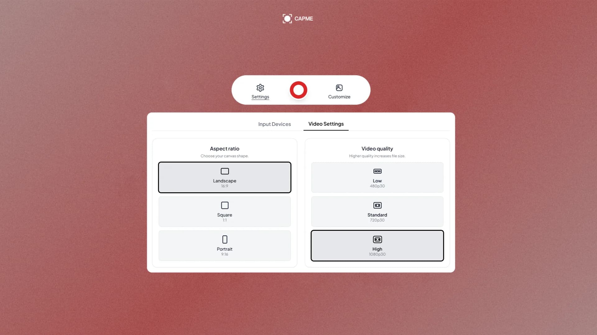 Capme aspect ratio and quality settings showing 16:9, 9:16, 1:1 options and resolution choices