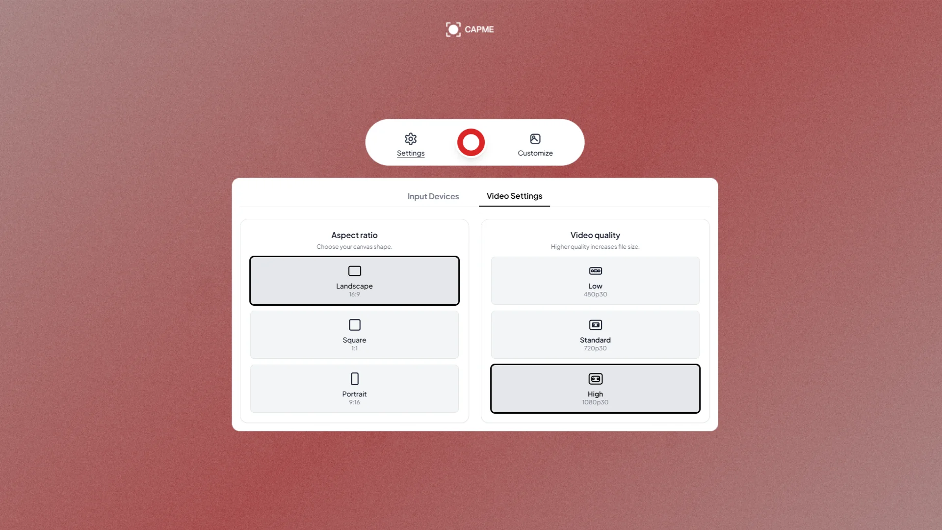 Capme aspect ratio and quality settings showing 16:9, 9:16, 1:1 options and resolution choices